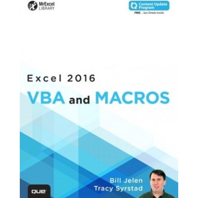 Excel 2016 VBA and Macros - Jelen, Bill – Hledejceny.cz