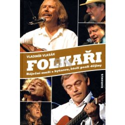 Výsledek obrázku pro Folkaři - Báječní muži s kytarou, kteří psali dějiny