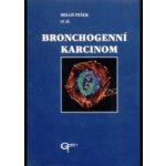 Bronchogenní karcinom Miloš Pešek et al. – Hledejceny.cz