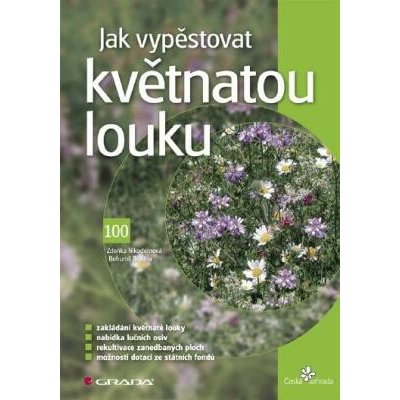 Jak vypěstovat květnatou louku