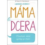 Harrisonov á M., Harrison Jr. Harry - Máma a dcera – Hledejceny.cz