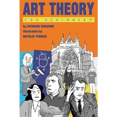 Art Theory for Beginners Osborne RichardPaperback – Zbozi.Blesk.cz