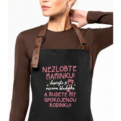Kariban HobbyTriko Zástěra na vaření EXCLUSIVE Nezlobte maminku Černošedá – Hledejceny.cz