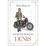 Soukromé problémy: Denis - Hana Repová – Hledejceny.cz