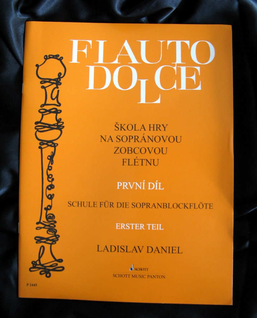 Škola hry na sopránovou zobcovou flétnu I. Flauto dolce - Ladislav Daniel
