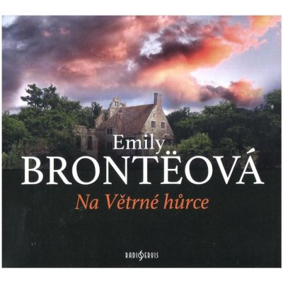 Na Větrné hůrce - Emily Brontë – Zboží Mobilmania