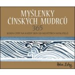 Myšlenky čínských mudrců 365 - Jeden citát na každý den od n... – Hledejceny.cz