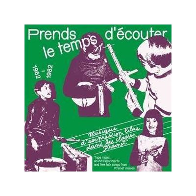 Prends Le Temps D'ecouter - Tape Music Sound / Var - Prends Le Temps D'ecouter - Tape Music Sound CD