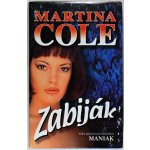 Zabiják - Martina Cole – Hledejceny.cz