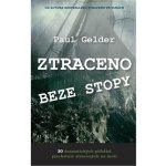 Ztraceno beze stopy - Paul Gelder – Hledejceny.cz