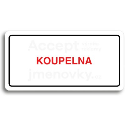 ACCEPT Piktogram KOUPELNA - bílá tabulka - barevný tisk – Hledejceny.cz