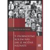 Kniha S osobnostmi kolem nás, jak je možná neznáte - Mgr. Karel Meister