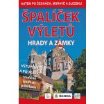 Špalíček výletů - Hrady a zámky - David Petr, Soukup Vladimír – Hledejceny.cz