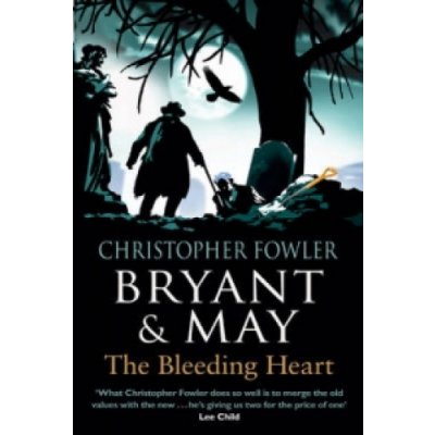 Bryant a May the Bleeding Heart