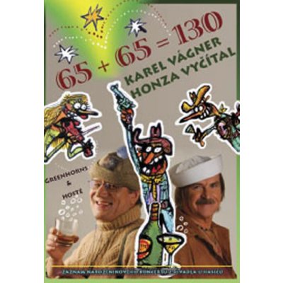 Karel Vágner & Honza Vyčítal - 65+65 =130 - DVD - Vágner Karel, Vyčítal Honza – Zboží Mobilmania