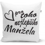 Sablio Polštář Pro toho nejlepšího manžela 40x40 – Sleviste.cz
