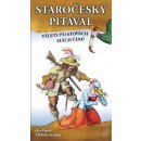 Staročeský pitaval, aneb výlety po stopách zlých činů - Vladimír Soukup, Petr David