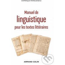 Manuel de linguistique pour les textes littéraires - 2e éd.