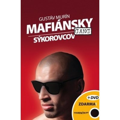 Mafiánsky gang Sýkorovcov + DVD – Zbozi.Blesk.cz