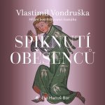 Spiknutí oběšenců - Vlastimil Vondruška – Hledejceny.cz