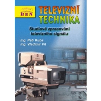 Televizní technika 4b - kniha D2 - studiové zpracování televizního signálu