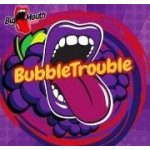 Big Mouth Bubble Trouble 10 ml – Hledejceny.cz
