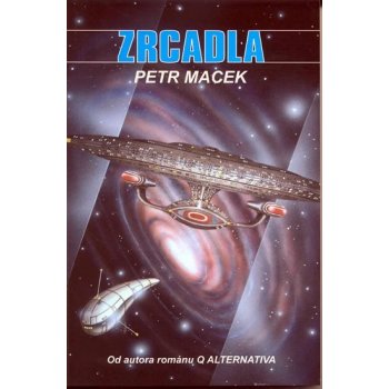 Star Trek Next Generation - Zrcadla - Petr Macek