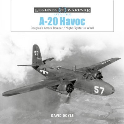 A-20 Havoc: Douglas's Attack Bomber / Night Fighter in WWII Doyle DavidPevná vazba