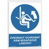 Piktogram Zvednout ochranný rám sedačkové lanovky Plast 210 x 297 mm (A4) tl. 0.5 mm - Kód: 15387