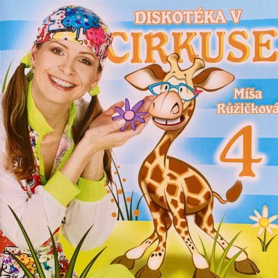 ZPÍVÁME A TANČÍME S MÍŠOU 4 - DISKOTÉKA V CIRKUSE CD