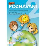 Hravé poznávání 2 - Pracovní sešit ze všeobecného rozhledu pro 5 - 6 leté děti – Zbozi.Blesk.cz