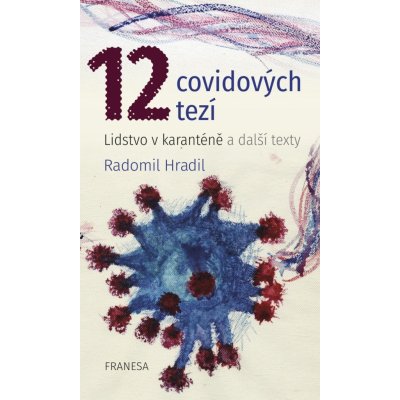 12 covidových tezí – Lidstvo v karanténě a další texty