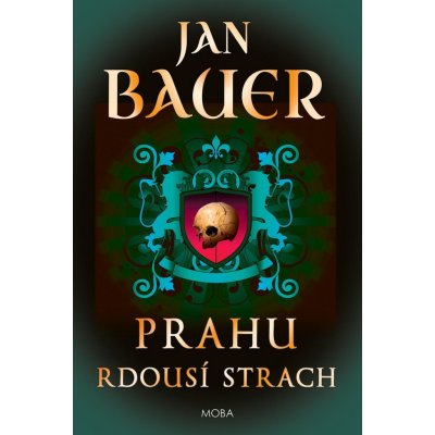 Prahu rdousí strach - Jan Bauer