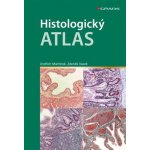 Histologický atlas - Martínek Jindřich – Hledejceny.cz