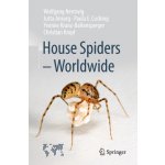 House Spiders - Worldwide (Wolfgang Nentwig,Jutta Ansorg,Paula E. Cushing,Yvonne Kranz-Baltensperger,Christian Kropf)() – Hledejceny.cz
