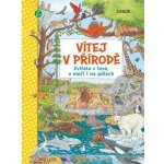 Vítej v přírodě - Zvířata v lese, v moři i na pólech - kolektiv autorů – Hledejceny.cz