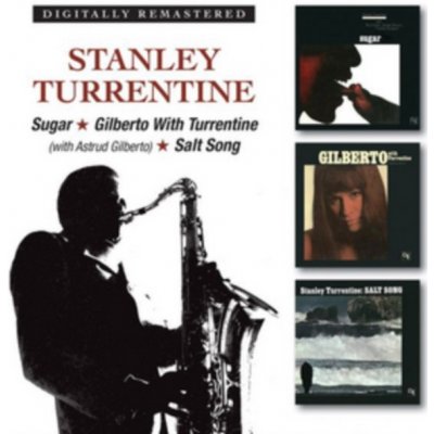 Sugar/Gilberto With Turrentine/Salt Song - Stanley Turrentine CD – Hledejceny.cz