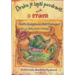 Draka je lepší pozdravit aneb O etiketě, 2. vydání - Miloš Kratochvíl