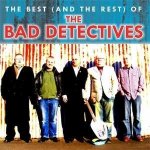 The Bad Detectives - The Best And The Rest Of CD – Hledejceny.cz