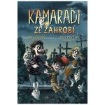 Kamarádi ze záhrobí – Hledejceny.cz