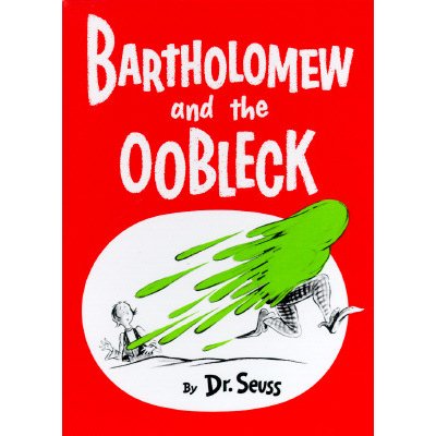 Bartholomew and the Oobleck: caldecott Honor Book Dr SeussPevná vazba