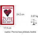 Pryč s dietou - Jak žít pro život