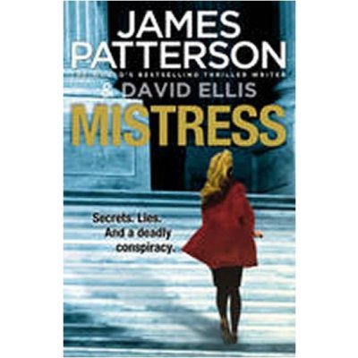 Mistress - James Patterson, David Ellis