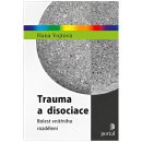 Kniha Trauma a disociace