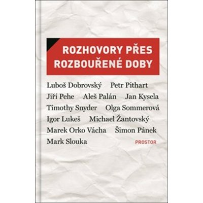 Rozhovory přes rozbouřené doby - Eva Bobůrková, Jiří Leschtina, Petr Placák, Petr Vizina – Zboží Mobilmania