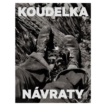 Koudelka. Návraty - Josef Koudelka