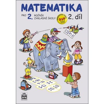 Matematika pro 2 ročník základní školy 2.díl, 3. vydání - Pišlova Miroslava Čížková – Zbozi.Blesk.cz