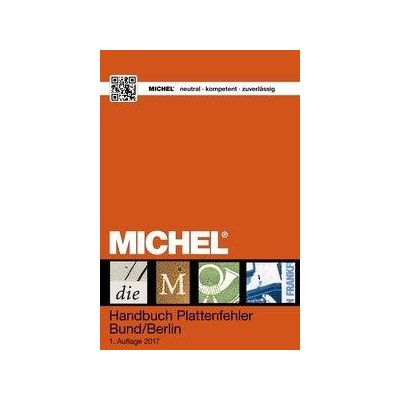 MICHEL Handbuch Plattenfehler Bund/BerlinPaperback – Zbozi.Blesk.cz