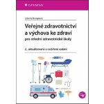 Veřejné zdravotnictví a výchova ke zdraví pro SZŠ – Hledejceny.cz