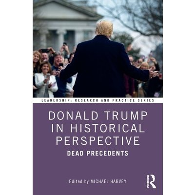 Donald Trump in Historical Perspective – Hledejceny.cz
